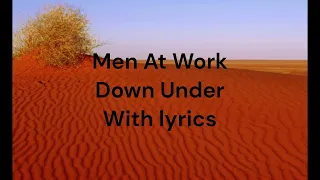 Men At Work - Down Under (With lyrics)