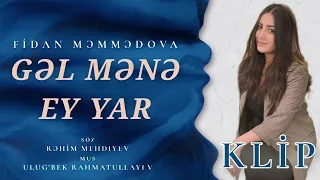 Fidan Memmedova - Gel mənə ey yar 2022 (official video)