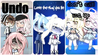 Undo//love the way you lie//don't call me up//GLMV//Gachalife//part 1//read pinned comment!