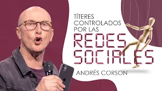 📱 Títeres controlados por las redes sociales - Andrés Corson - 30 Mayo 2021 | Prédicas Cristianas