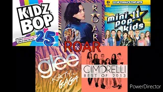 Roar (Katy Perry/Kidz Bop/the Glee cast/Mini Pop Kids/Cimorelli) Mashup