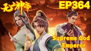 MULTI SUB | Supreme God Emperor | EP364-365   1080P | #3DAnimation