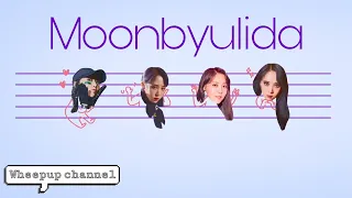 Moonbyul - Moonbyulida