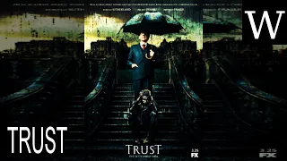 TRUST (U.S. TV series) - WikiVidi Documentary