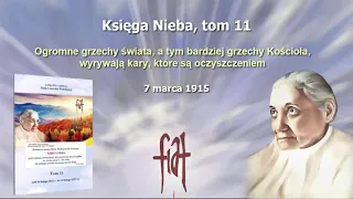 Ogromne grzechy świata, a tym bardziej grzechy Kościoła, wyrywają kary -KsięgaNieba, tom11,7.03.1915