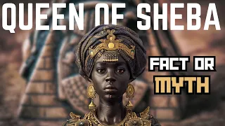 Did the Queen of Sheba and King Solomon Exist : Exposing The Truth