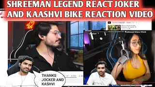 Shreeman Legend React Joker And Kaashvi New Bike  Reaction Video