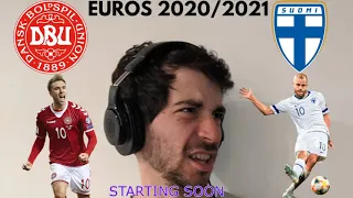 EUROS 2020 2021 WATCH ALONG! DENMARK V FINLAND