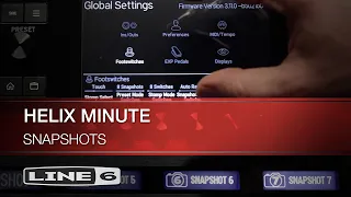 Line 6 | Helix Minute | Snapshots
