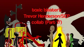 Trevor Henderson vs SCP Part 4 (PREVIEW) (Part 17 for toxic blaster’s TH vs SCP collab) (13+)