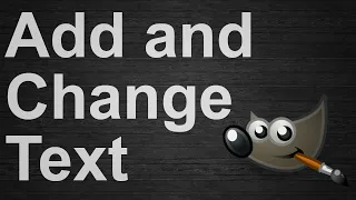 How To Add Text, Change, and Manipulate It In Gimp
