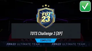 FIFA 23 TOTS CHALLENGE 3 SBC SOLUTION - FIFA 23 TOTS CHALLENGE *COMPLETED*