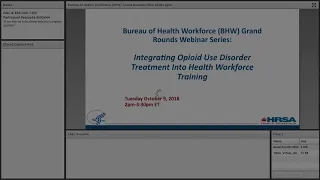 Workforce Grand Rounds Webinar Series: Integrating Opioid Use Disorder Treatment