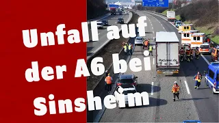 Schwerer Verkehrsunfall mit mehreren Fahrzeugen auf der A6 bei Sinsheim