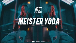 AZET - MEISTER YODA feat. NASH #KMNSTREET VOL. 2