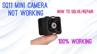 How to repair SQ11 MINI DV Camera | SQ11 mini camera not working | Problem solved 100%