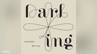 SEVENTEEN (세븐틴) - Darling 「Audio」