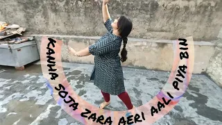 Kanha soja zara × aeri aali piya bin