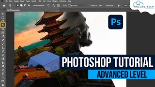 Advanced Photoshop Tutorial: Learn How to Use Adobe Photoshop - FREE COURSE