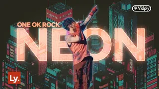 ONE OK ROCK - Neon | Lyrics Video | Sub español