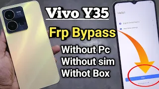 Vivo Y35 Frp Bypass Without Pc | Vivo Y35 Frp Bypass Android 12 | Vivo Y35 Google Account Bypass