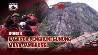 Keberadaan Mbah Jambrong, Penghuni Gunung Parang | Eskpedisi Merah Eps 10 FULL