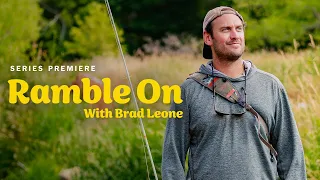 Fly Fishing in Wyoming with Brad Leone | Episode 1: Ramble On | Huckberry Presents