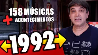 158 MÚSICAS DE 1992 + ACONTECIMENTOS DO ANO