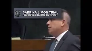 SABRINA LIMON TRIAL -  ▶ Prosecution Opening (2017)