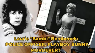 The Scareful Story of Laurie "Bambi" Bembenek and the Murder of Christine Schultz