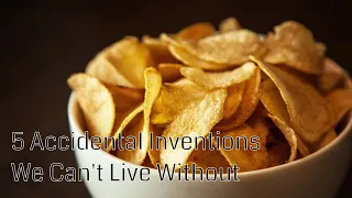 5 Accidental Inventions We Can't Live Without