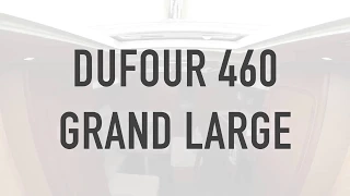 DUFOUR 460 GRAND LARGE - PORTIATE CHARTERS