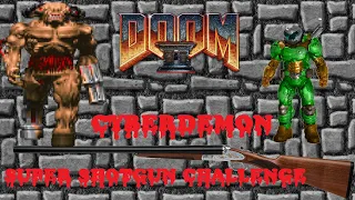 DOOM II M32 Cyberdemon Super Shotgun Challenge