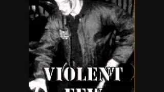 Violent Few - Not Like Me (Promo)