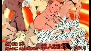 Love Muscle Classics Vol 1 (Marc Andrews DJ Mix CD)