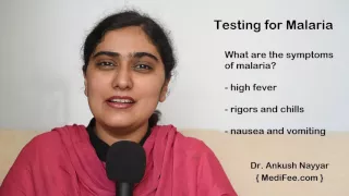 Diagnosing Malaria - Symptoms and Tests