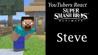 YouTubers React To: Minecraft Steve Reveal (Super Smash Bros. Ultimate)