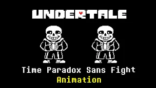 [No AU] Undertale - Time Paradox Sans Fight [Fan Animation]