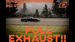 Dundon Motorsports 992 GT3 FULL EXHAUST!