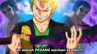 Ternyata Pedang Zoro Ini Adalah Warisan Sang Ayah |One Piece Terbaru