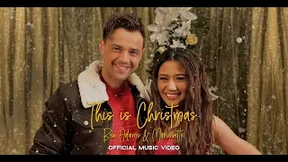 #thisischristmas Ben Adams and Morissette - This Is Christmas Official Music Video