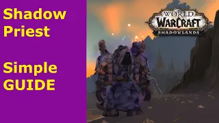 Shadow Priest Simple GUIDE for World of Warcraft Shadowlands