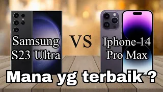 Samsung Galaxy S23 Ultra vs Iphone 14 Pro Max | Siapa yang terbaik⁉️