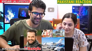 Pakistani Couple Reacts To #khesari Lal Yadav Lifestyle | biography | income | house | cars|networth