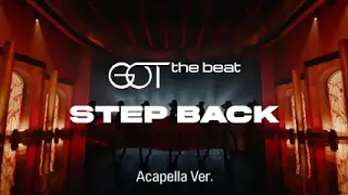 GOT THE BEAT=STEP BACK Acapella  Ver.