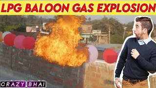 LPG gas explosion in balloon