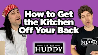 How to Get the Kitchen Off Your Back