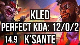 KLED vs K'SANTE (TOP) | 12/0/2, Legendary | JP Diamond | 14.9