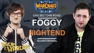 WC3 - BREC 2019 - QF: [NE] Foggy vs. NightEnD [UD]