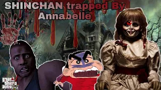 'SHINCHAN' and 'FRANKLIN' Trapped by 'ANNABELLE' 😨 |HORROR HOUSE (Hindi gta 5)